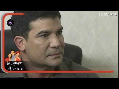 LA LONGUE ATTENTE Episode 83 en Français