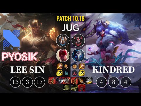 DRX Pyosik Lee Sin vs Kindred Jungle - KR Patch 10.18
