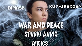 Dimash || WAR &amp; PEACE /ВОЙНА И МИР (AUDIO+LYRICS)/АУДИО+ТЕКСТ ПЕСНИ - FAN TRIBUTE