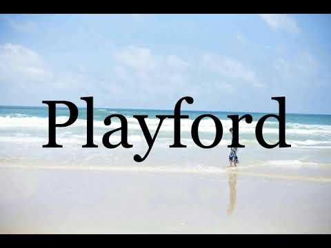 How To Pronounce Playford🌈🌈🌈🌈🌈🌈Pronunciation Of Playford