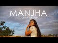 Manjha | Vishal Mishra | Female cover | Shubhra  Agnihotri