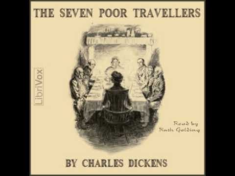 Seven Poor Travelers - Charles Dickens