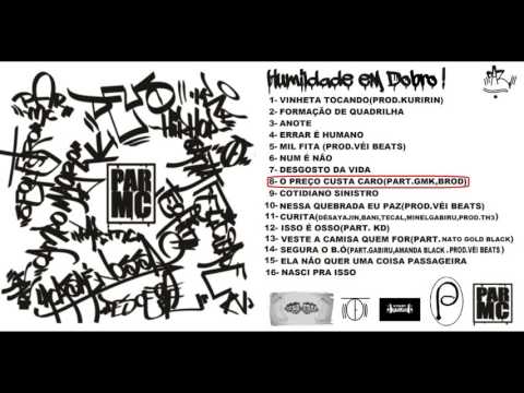 PAR mc - O Preço custa caro(Part,GMK,TEL)