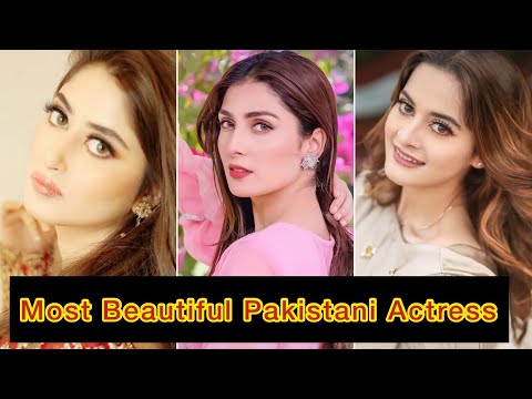 New List Of Top 10 Most Beautiful Pakistani Actress In The World