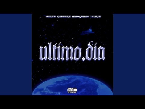 Ultimo Dia (feat. Quiassaca, Baby Creezy & ThxCAB)