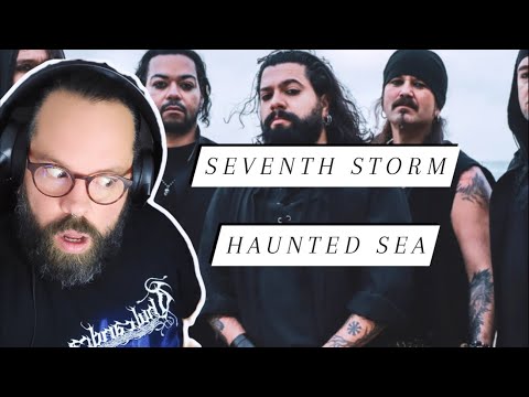 WHAT A VOICE! Ex Metal Elitist Reacts to Seventh Storm "Haunted Sea"