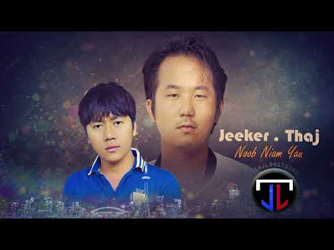 Noob Niam Yau - Thaj Hawj (Official Audio)