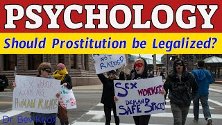 Psychology of Legalizing Prostitution