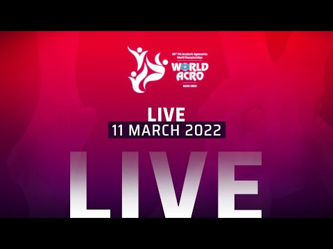 Finals Day 1 - 2022 Acrobatic World Championships