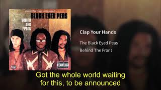 Black Eyed Peas - Clap Your Hands (Behind The Front) [1998]