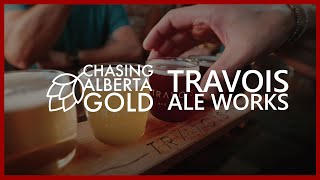 Chasing Alberta Gold at Travois Ale Works in Medicine Hat