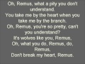 Hey Remus by the Whomping Willows 