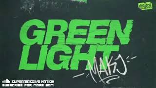 MAKJ - Green Light