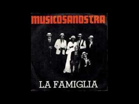 La Famiglia - Musicosanostra (1978) (Original Version)