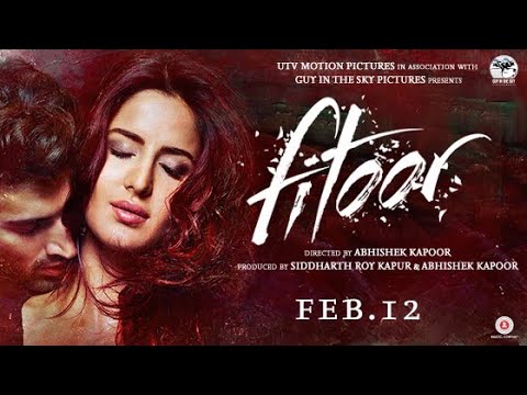 Fitoor full movie (2016) HD quality Aditya Roy Kapur and Katrina Kaif, Hindi dubbed, Bollywood movie
