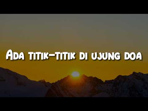 Sal Priadi - Ada titik-titik di ujung doa (Lirik) || .feast, Sammy Simorangkir, Raim Laode, Yoan