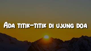 Download lagu Sal Priadi - Ada titik-titik di ujung doa (Lirik) || .feast, Sammy Simorangkir, Raim Laode, Yoan mp3