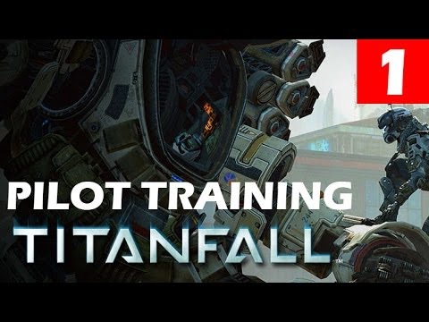 Titanfall Walkthrough Part 1 Pilot Training Let's Play No Commentary 1080p HD Gameplay