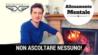Non Ascoltare Nessuno! (...Quando è 