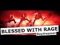 BLESSED WITH RAGE - Daydreamer (Official ...
