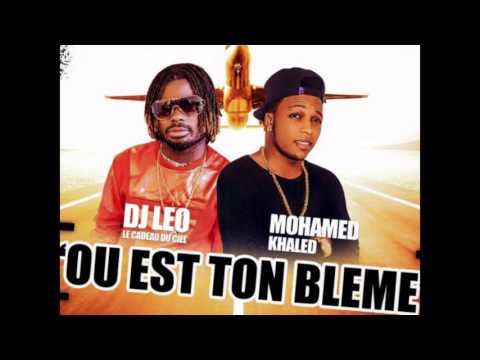 M K  FEAT DJ LEO '' OU EST TON BLEME ''