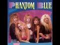PHANTOM BLUE PHANTOM BLUE Full Album 1989