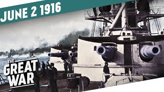 The Battle of Jutland - Royal Navy vs. German Imperial Navy I THE GREAT WAR Week 97