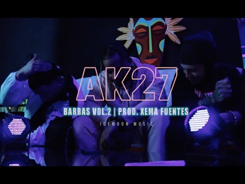 AK 27 - BARRAS (VOL. 2) prod. Xema Fuentes