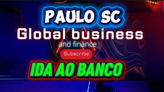PAULO SC IDA AO BANCO 