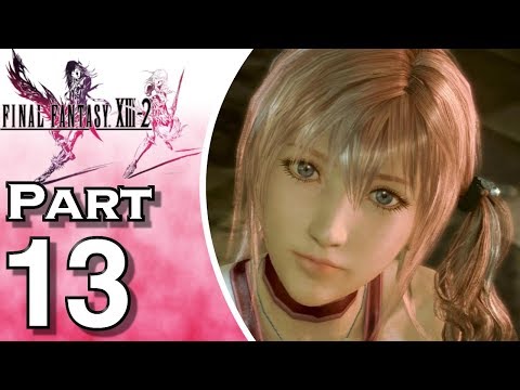 Let's Play Final Fantasy XIII-2 (Gameplay + Walkthrough) Part 13