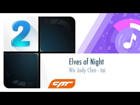 Elves of Night - Wu Judy Chin-tai │Piano Tiles 2
