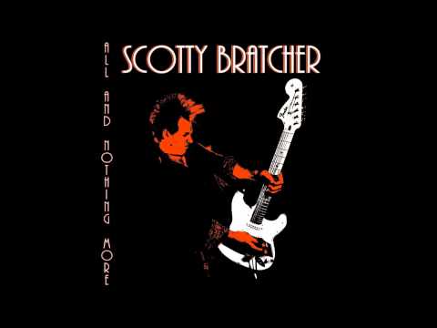 The Scotty Bratcher Band - Shame Shame Shame