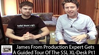 Video thumbnail for James From Production Expert Gets A Guided Tour Of The SSL XL Desk Part 1 by Production Expert