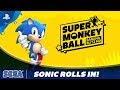 Super Monkey Ball: Banana Blitz HD | Sonic Rolls In! | PS4