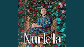 Download lagu Nurlela mp3