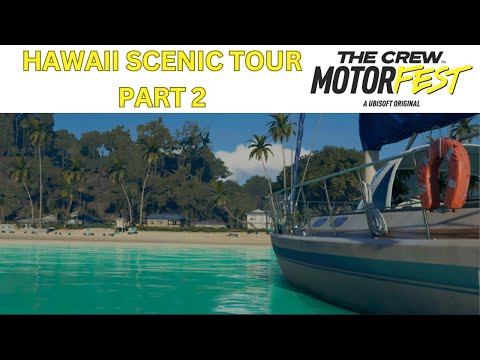 The Crew Motorfest Gameplay Walkthrough Part 4 - Hawaii Scenic Tour