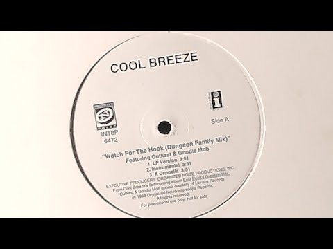 Cool Breeze + OutKast + Goodie Mob - Watch For The Hook (Dungeon Family Mix) - 1998 Interscope Promo