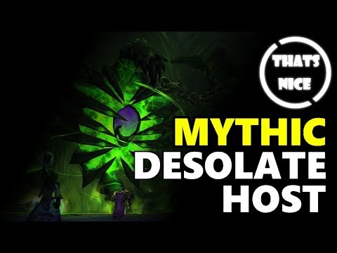 Mythic Desolate Host - Tomb of Sargeras - (Thats Nice) - Tarren Mill