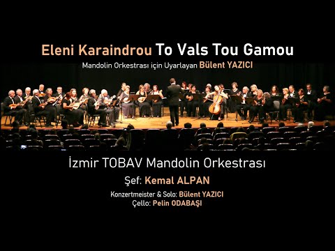 Eleni Karaindrou: To Vals Tou Gamou - TOBAV Mandolin Orkestrası (25.11.2019, İzmir AKM)