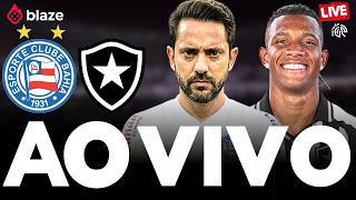 🔴 BAHIA X BOTAFOGO | AO VIVO AGORA | BRASILEIRÃO SÉRIE A | JOGO AO VIVO DIRETO DA ARENA FONTE NOVA