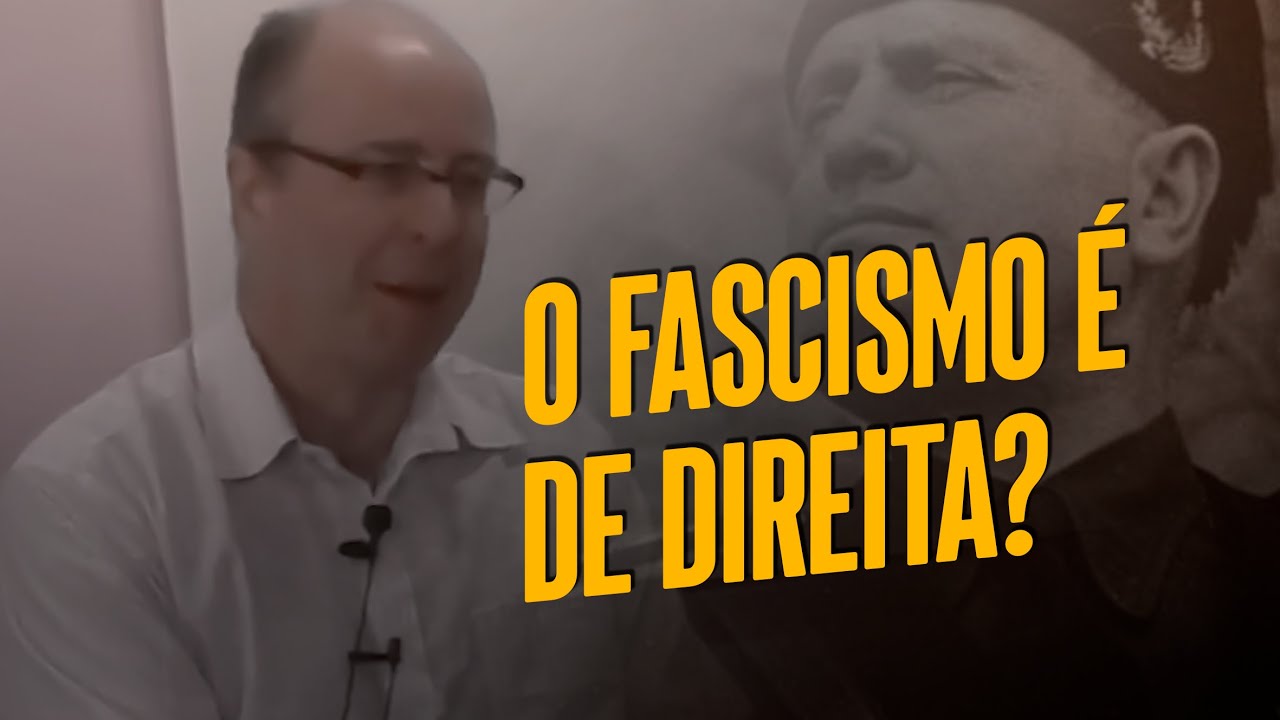 O Fascismo é de direita ou de esquerda?