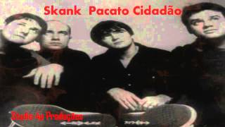 Skank Pacato Cidadão