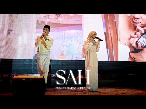 Sarah Suhairi & Alfie Zumi - SAH (Live Performance)