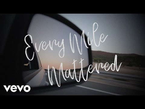 Nichole Nordeman - Every Mile Mattered (Lyric Video)