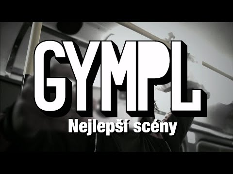 GYMPL | nejlepší scény & hlášky
