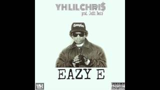 Lil Chris - Eazy E