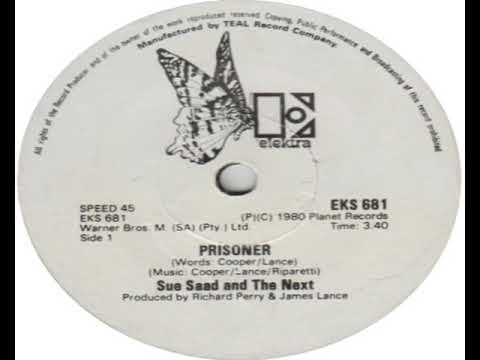 Sue Saad And The Next   Prisoner 1980