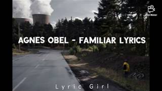Agnes Obel - Familiar Lyrics