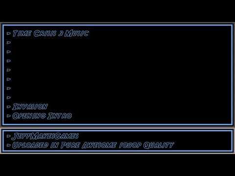 Time Crisis 3 Music - Invasion - Opening Intro [1080p HD]