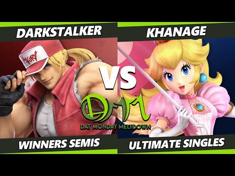 DAT Monday Meltdown 236 Winners Semis - Darkstalker (Terry) Vs. Khanage (Peach) SSBU Ultimate